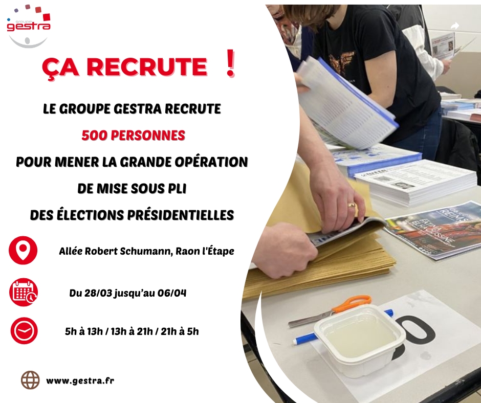 GROUPE GESTRA recrute 500 personnes pour la mise sous pli des élections présidentielles 2022